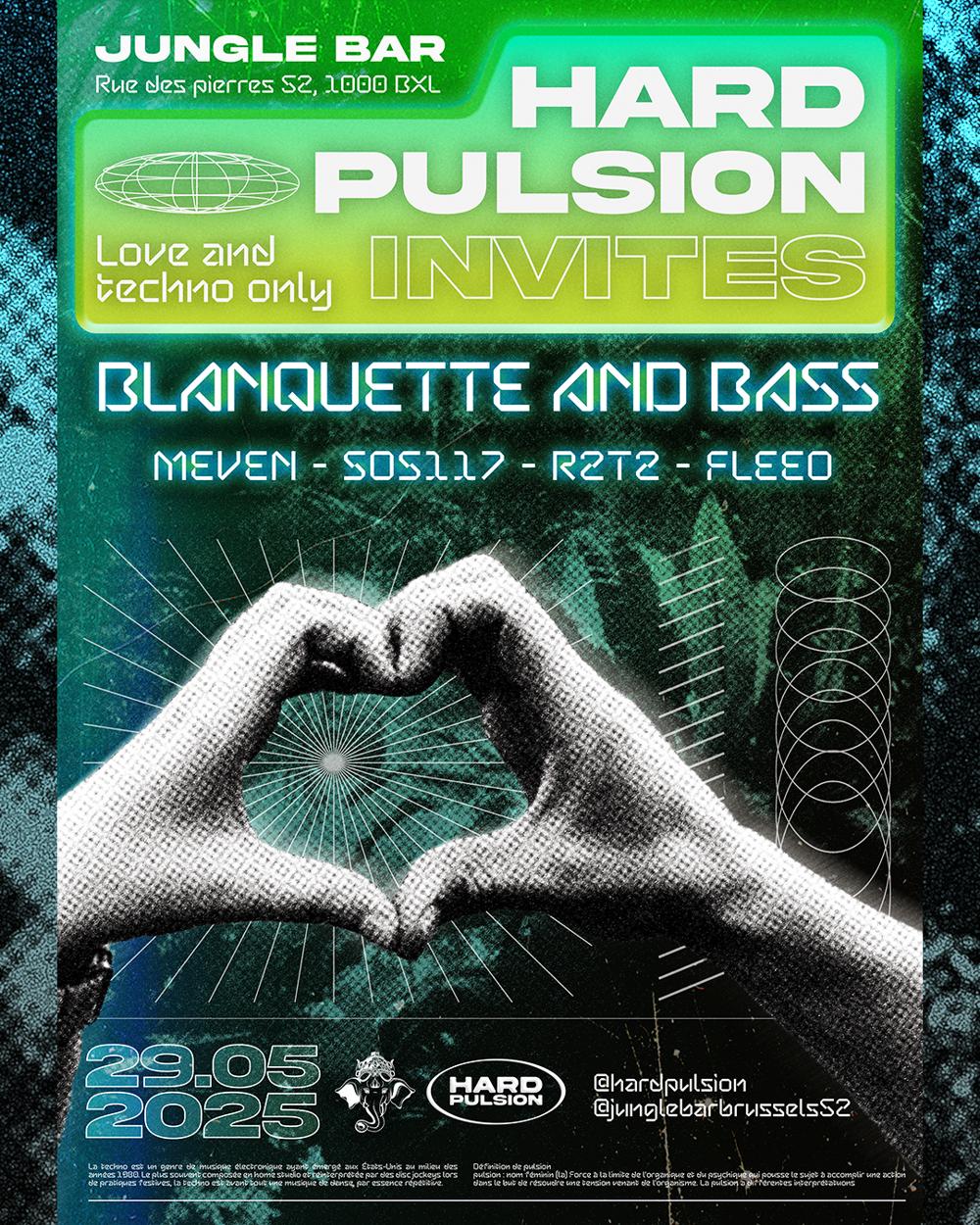 Hardpulsion Invite Blanquette And Bass
