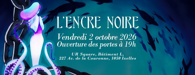 L'Encre Noire - Un cabaret des Abysses