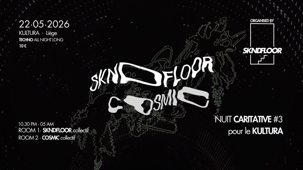 SKNDFLOOR - NUIT CARITATIVE #3 - KulturA.