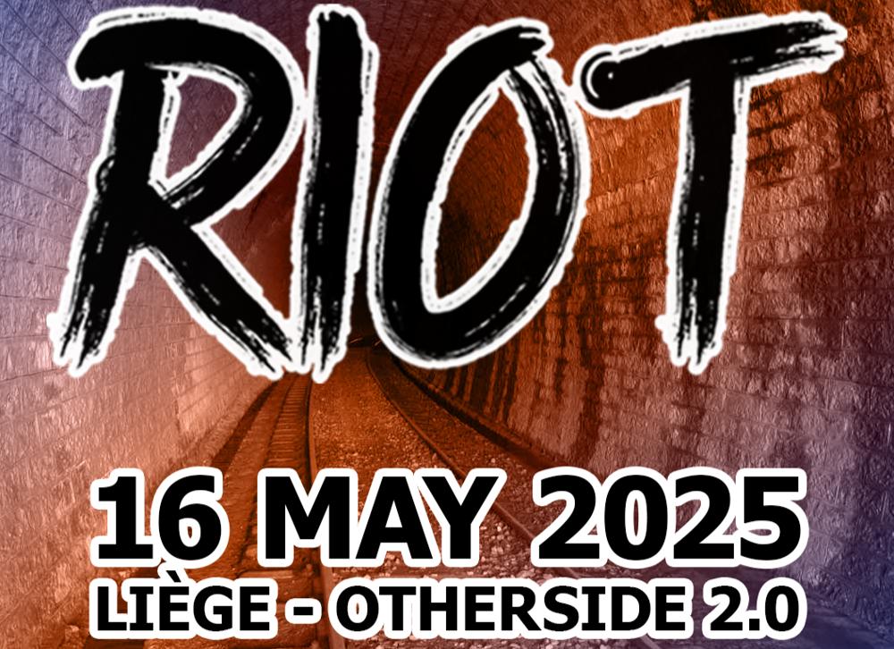 RIOT 16 MAY 2025
