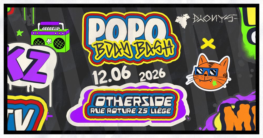 DIONYS présente : POPO Birthday Bash