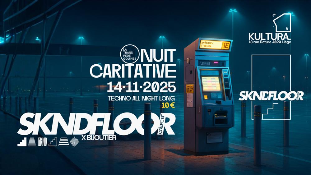 SKNDFloor - NUIT CARITATIVE #2 - KulturA.