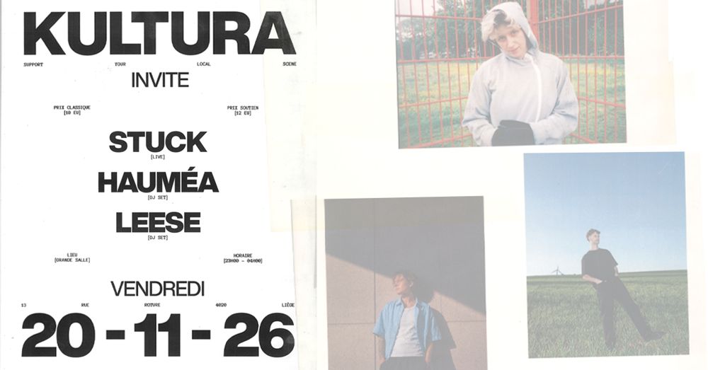KulturA invite Stuck (live), Hauméa & Leese