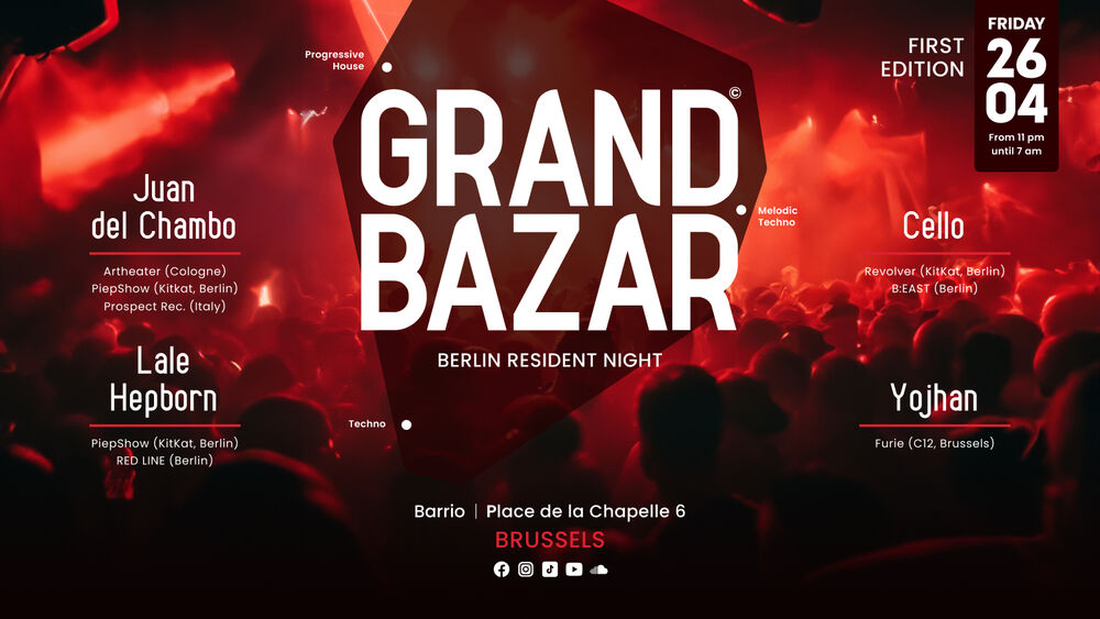 Grand Bazar - Berlin Resident Night